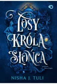 Artefakty Uranosa. Losy króla Słońca. Tom 3