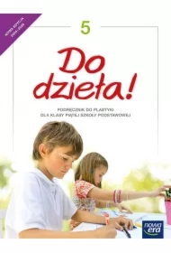 Do dzieła! 5. Podręcznik do plastyki dla klasy piątej szkoły podstawowej