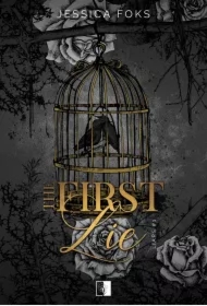 The First Lie. Liars. Tom 1