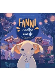 Fanni i wielkie emocje. Rozpoznawanie i nazywanie emocji - ćwiczenia