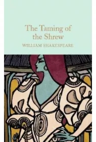 The Taming of the Shrew. Collector's Library