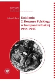 Działania 2 Korpusu Polskiego w kampanii włoskiej