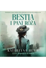 Bestia i pani Róża