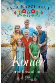 Koniec. Saga kaszubska. Tom 8