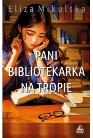 Pani bibliotekarka na tropie