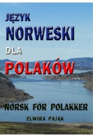 Język norweski dla Polaków NORSK FOR POLAKKER