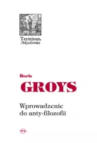 Wprowadzenie do anty-filozofii