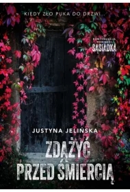 Zdążyć przed śmiercią