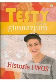 Próbne testy na koniec gimnazjum - Historia i WOS