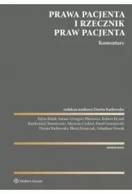 Prawa pacjenta i Rzecznik Praw Pacjenta. Komentarz