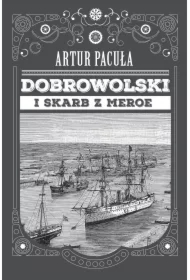 Dobrowolski i skarb z Meroe