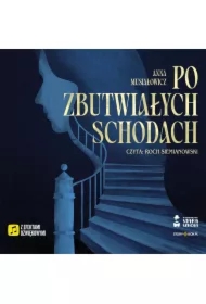 Po zbutwiałych schodach