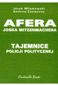 Tajemnice policji politycznej Afera Joska Mitzenmachera