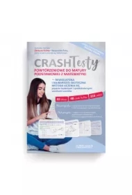 Crash Testy powtórzeniowe do matury podstawowej z matematyki