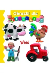 Wieś. Obrazki dla maluchów