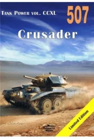 Crusader 507 Tank Power vol. CCXL