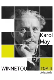 Winnetou. Tom 3