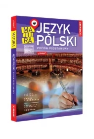 Matura. Język polski. Poziom podstawowy. Podstawa programowa 2023