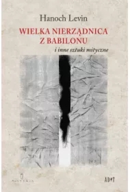 Wielka nierządnica z Babilonu i inne sztuki...