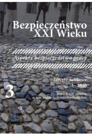 Bezpieczeństwo XXI wieku. Zeszyty naukowe 3 - 2020