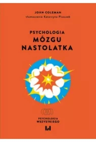 Psychologia mózgu nastolatka