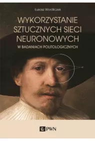 Wykorzystanie sztucznych sieci neuronowych w badaniach politologicznych