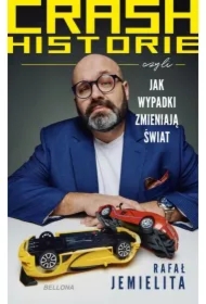 Crash historie, czyli wypadki zmieniają świat (książka z autografem)