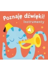 Poznaję dźwięki. Instrumenty