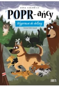 Wyprawa do doliny. POPR-ańcy. Tom 3