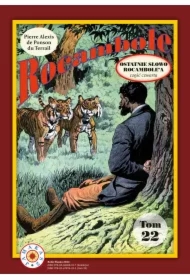 Ostatnie słowo Rocambole'a. Część 4