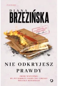 Nie odkryjesz prawdy. Prokurator Gabriela Sawicka. Tom 4
