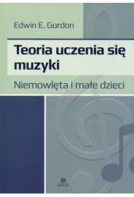 Teoria uczenia się muzyki. Niemowlęta i małe dzieci