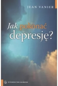 Jak pokonać depresję - Jean Venier