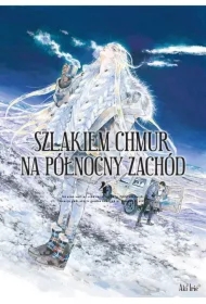 Szlakiem chmur na północny zachód. Tom 4