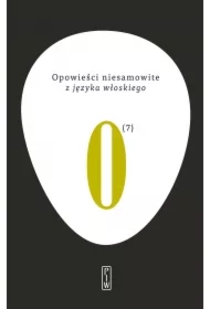 Opowieści niesamowite z języka włoskiego. Tom 7