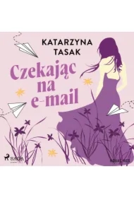 Czekając na e&ndash;mail