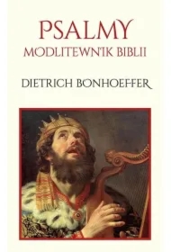 Psalmy. Modlitewnik Biblii