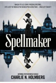 Spellmaker. Spellbreaker. Tom 2