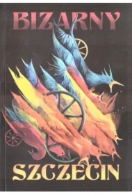 Bizarny Szczecin