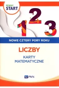 Pewny start. Nowe cztery pory roku. Karty matematyczne. Liczby