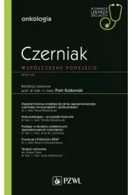Czerniak. Współczesne podejście. Onkologia. W gabinecie lekarza specjalisty