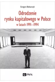 Odrodzenie rynku kapitałowego w Polsce. w latach..
