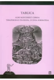 Tablica albo Konterfet Cebesa tebańskiego filozofa, ucznia Sokratesa
