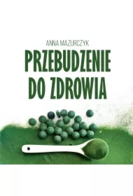 Przebudzenie do zdrowia