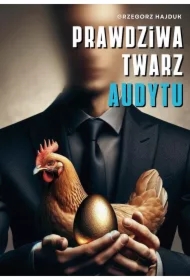 Prawdziwa twarz audytu