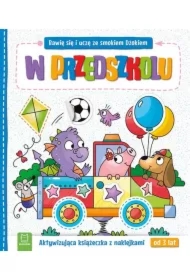 Bawię się i uczę ze smokiem Dżokiem. W przedszkolu