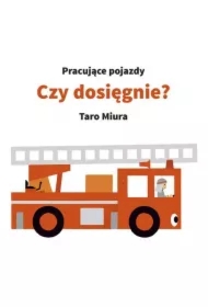 Czy dosięgnie? Pracujące pojazdy