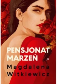 Pensjonat marzeń. Szkoła żon. Tom 2 (barwione brzegi)