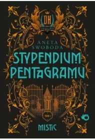 Mistic. Stypendium pentagramu. Tom 1