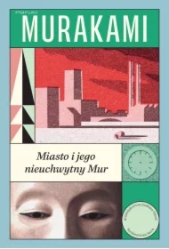 Miasto i jego nieuchwytny mur